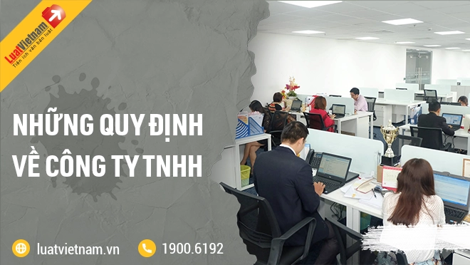 Công ty TNHH: Khái niệm, đặc điểm và thủ tục thành lập